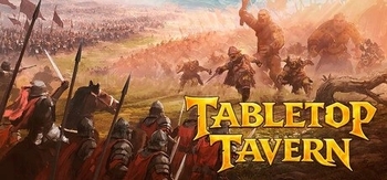 桌上谈兵、Tabletop Tavern(Z0296)
