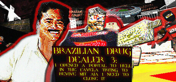 BRAZILIAN DRUG DEALER 3、BRAZILIAN DRUG DEALER 3: I OPENED A PORTAL TO HELL IN THE FAVELA TRYING TO REVIVE MIT AIA I NEED TO CLOSE IT(B0155)