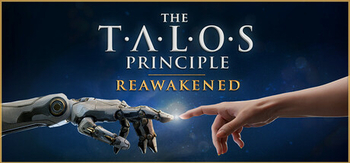 塔罗斯的法则 再次觉醒、The Talos Principle: Reawakened(T0129)