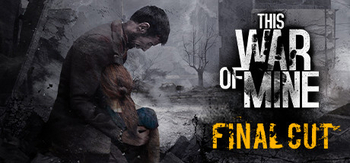 这是我的战争、This War of Mine(Z0027)