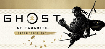 对马岛之魂 导演剪辑版、Ghost of Tsushima DIRECTOR\'S CUT(D0147)