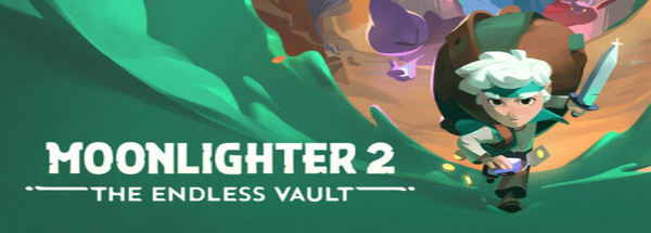 夜勤人2 无尽宝库 - Moonlighter 2: The Endless Vault(Y262)