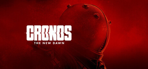 时间旅者 重生曙光 - Cronos: The New Dawn(S311)