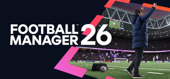 足球经理26 虚拟机版、Football Manager 26(Z0147)