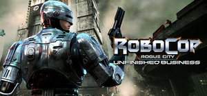 机械战警 暴戾都市 未竟之事 - RoboCop: Rogue City - Unfinished Business(J171)