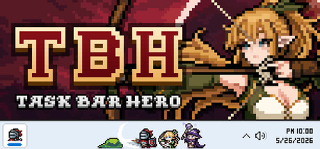 TBH: 塔斯克巴·英雄、TBH: Task Bar Hero(T0148)