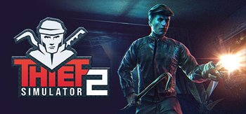 小偷模拟器2、Thief Simulator 2(X0016A)