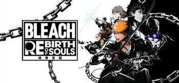 死神 魂魄觉醒、BLEACH Rebirth of Souls(S0281)