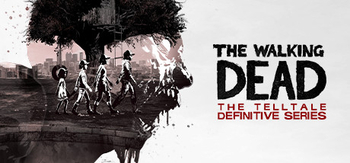 行尸走肉：终极系列合集、The Walking Dead: The Telltale Definitive Series(X0011)