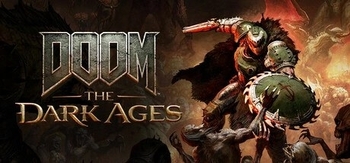 毁灭战士：黑暗时代、DOOM: The Dark Ages(H0221)