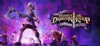 小缇娜强袭龙堡：奇幻之地大冒险、Tiny Tina\'s Assault on Dragon Keep: A Wonderlands One-shot Adventure(X0028)