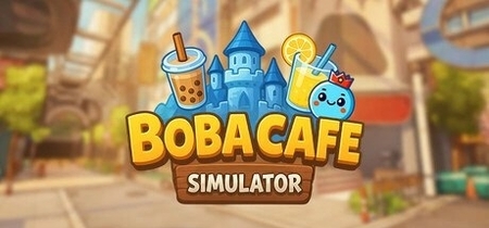 奶茶店模拟器 重生之我在冰堡甜城当店长、Boba Cafe Simulator(N0044)