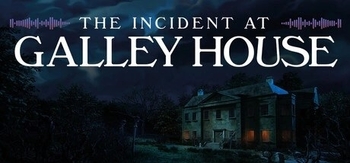 加利宅邸悬案、The Incident at Galley House(J0193)