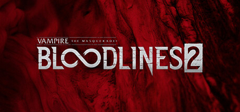 吸血鬼 避世血族2、Vampire The Masquerade - Bloodlines 2(X0198)