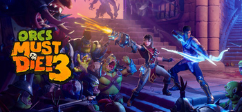 兽人必须死3、Orcs Must Die 3(S0045)