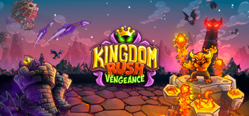 王国保卫战：复仇、Kingdom Rush Vengeance(W0033A)