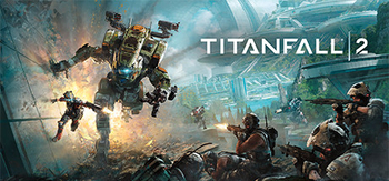 泰坦陨落2、Titanfall 2(T0005)