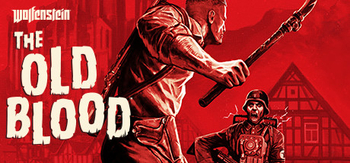 德军总部：旧血脉、Wolfenstein: The Old Blood(D0008B)