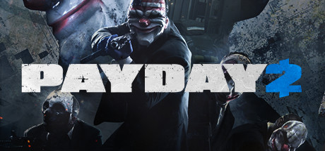 收获日2/掠夺日2 - PAYDAY 2(S100)