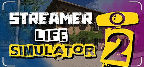 主播生活模拟器2 - Streamer Life Simulator 2(Z232)