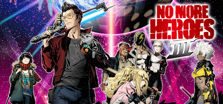 英雄不在3/英雄不再3 - No More Heroes 3(Y63)