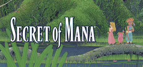 圣剑传说2：重置版 - Secret of Mana(S10)