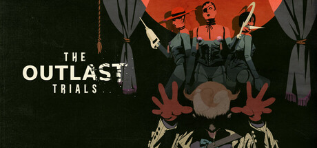 逃生 试炼、The Outlast Trials(T0004B)