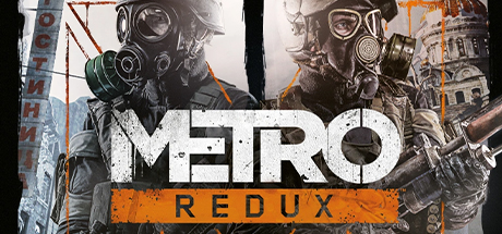 地铁：归来/地铁2033重置版.地铁最后的曙光重置版 - Metro: Redux/Metro 2033/Redux Metro: Last Light Red