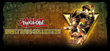 游戏王合集 - Yu-Gi-Oh! EARLY DAYS COLLECTION(Y231)