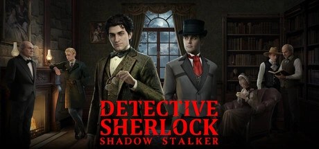 神探夏洛克：暗夜追踪者、Detective Sherlock: Shadow Stalker(S0359)