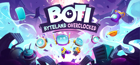 波提 字节国度大冒险 - BOTI BYTELAND OVERCLOCKED(B82)