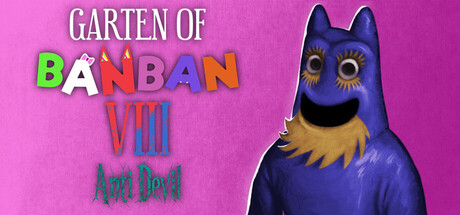 班班幼儿园8 - Garten of Banban 8: Anti Devil(B140)