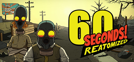 60秒重制版 - 60 Seconds! Reatomized(L11)