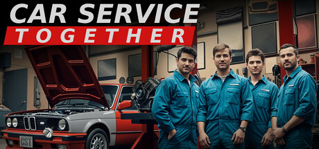 修车吧！兄弟！、Car Service Together(X0210)