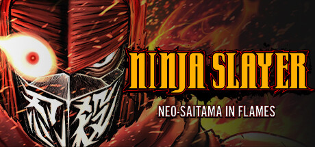 忍者杀手 火烧新埼玉 - NINJA SLAYER NEO-SAITAMA IN FLAMES(R54)