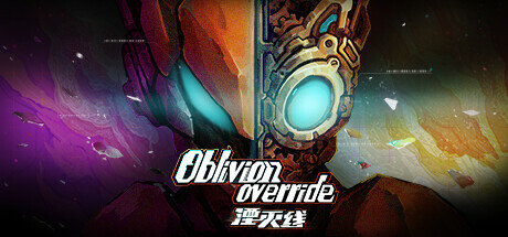 湮灭线 - OBLIVION OVERRIDE(Y164)