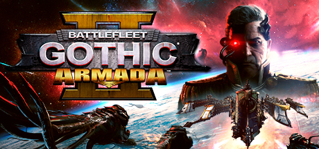 哥特舰队：阿玛达2 - Battlefleet Gothic: Armada 2(G19)