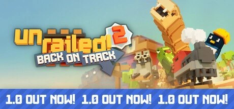 一起开火车2：汽笛重鸣、Unrailed 2: Back on Track(Y0285)