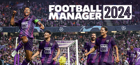 足球经理2024 虚拟机版、Football Manager 2024(Z0282)