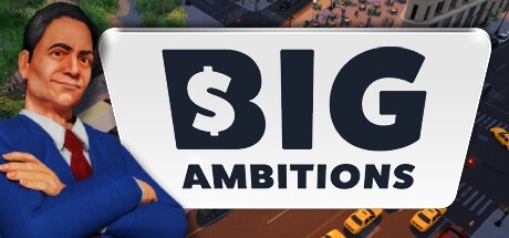 雄心壮志 - Big Ambitions(X107)