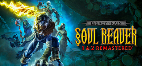 凯恩的遗产 勾魂使者1.2复刻版 - Legacy of Kain Soul Reaver 1 and 2 Remastered、Legacy of Kain Soul Reaver 1&2 Remastered(K79)