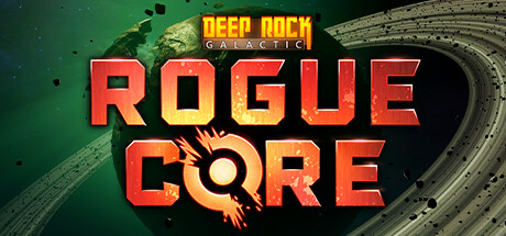 深岩银河：异动核心 Online、Deep Rock Galactic: Rogue Core(S0336)