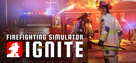 消防模拟 火苗燃动 - Firefighting Simulator: Ignite(X191)
