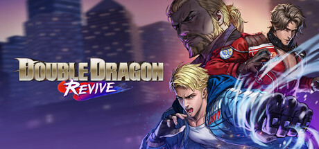 双截龙再临 - Double Dragon Revive(S317)