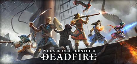 永恒之柱2：死亡之火/永恒之柱2死火 - Pillars of Eternity II:Deadfire(Y02)