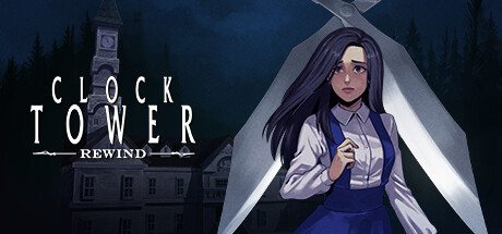 钟楼 重制版 - 钟楼惊魂 昔日重现、Clock Tower: Rewind(Z207)