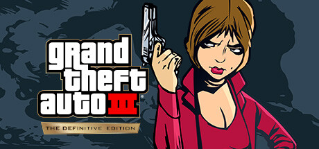 侠盗猎车手3重制版 - Grand Theft Auto III – The Definitive Edition、GTA3(X162)