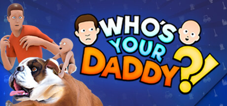 谁是你爸爸 - Who\'s Your Daddy?!(S275)