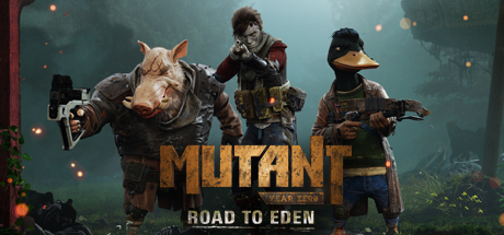 突变元年：伊甸园之路/突变元年伊甸之路 - Mutant Year Zero: Road to Eden(T17)