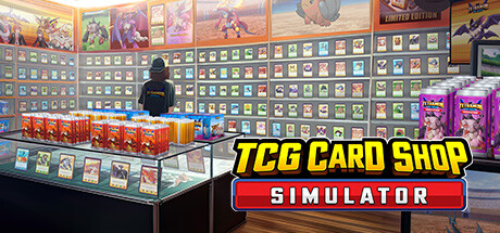 卡牌店模拟器 - 集换卡店模拟器、TCG Card Shop Simulator(K75)